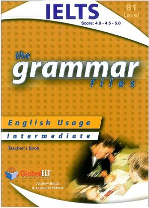 Grammar Files B1 Teacher's Book