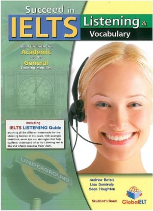 Succeed in IELTS: Listening & Vocabulary