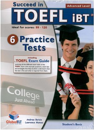 Succeed in TOEFL iBT Practice Tests