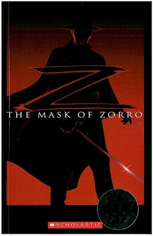 Scholastic Readers 2: The Mask of Zorro Book with CD