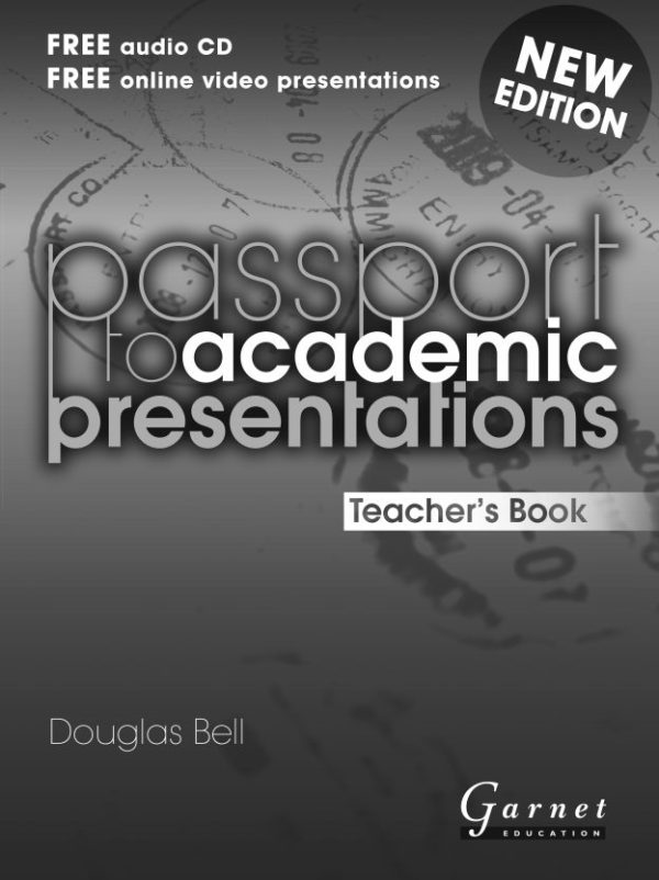 Passport to Academic Presentations Teacher’s Book