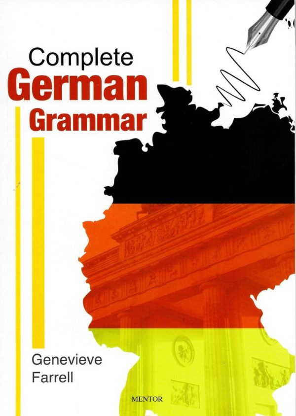 Complete German Grammar For First to Sixth Year