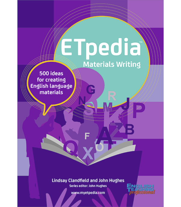 ETpedia Materials Writing: 500 ideas for creating English language materials
