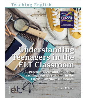 Understanding Teenagers in the ELT Classroom