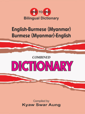 One to one Bilingual Dictionary: English-Burmese (Myanmar), Burmese (Myanmar)-English
