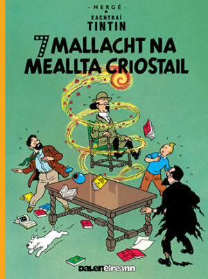 Tintin: Seacht Mallacht na Meallta Criostail