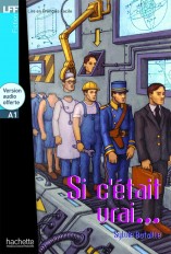 Si c'était vrai (A1)