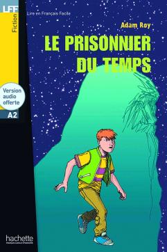 Le prisonnier du temps (A2)