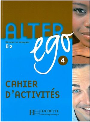 Alter Ego 4 Cahier d'activités