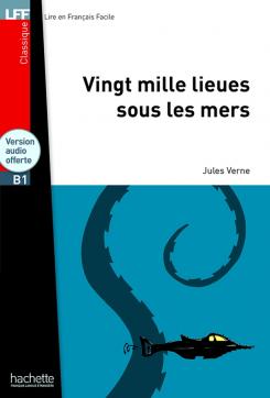 Vingt mille lieues sous les mers (B1)