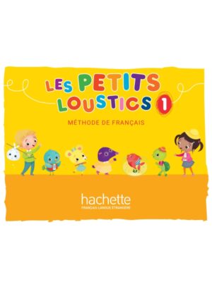 Les Petits Loustics 1 : Livre de l'élève