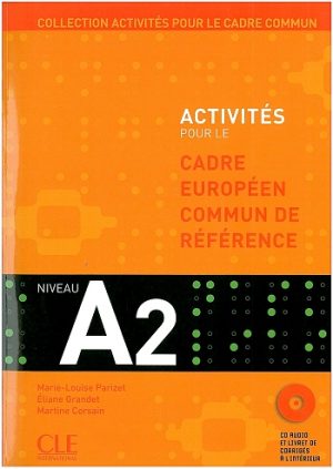 Activités pour le Cadre européen commun de référence Niveau A2