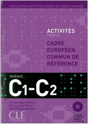 Activités pour le Cadre européen commun de référence Niveau C1-C2