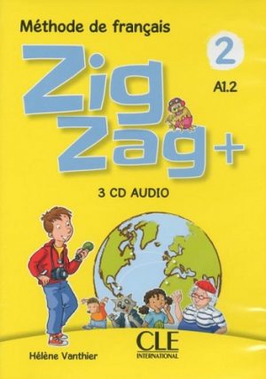 Zigzag+ 2 Niveau A1.2 3 CD audio
