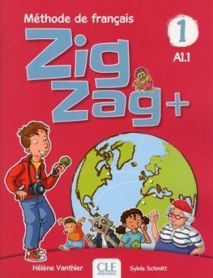 Zigzag+ 1 Niveau A1.1 Livre de l'élève & CD