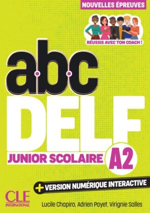 ABC DELF Junior Scolaire - Niveau A2 - 3e édition 2025