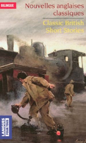 Nouvelles anglaises classiques / Classic British short stories