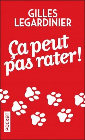 Ça peut pas rater!