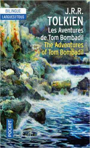 Les Aventures de Tom Bombadil/The Adventures of Tom Bombadil