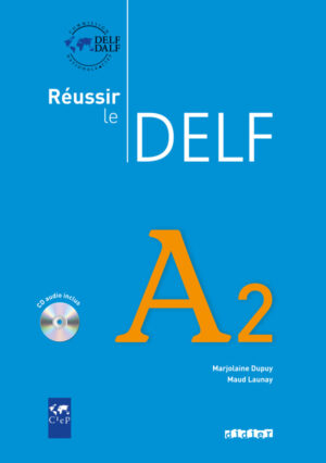 Reussir le Delf A2 livre + CD