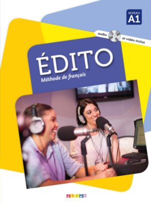 Edito A1 - Livre + DVD-rom + Livre numérique interactif