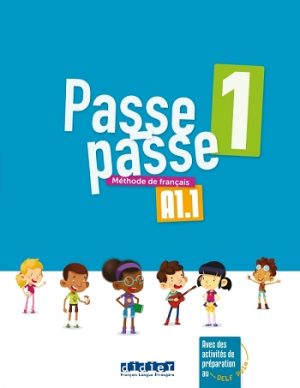 Passe - Passe 1 Niveau A1.1 Livre élève