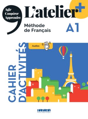 L'atelier + A1 (édition 2022) - cahier + didierfle.app