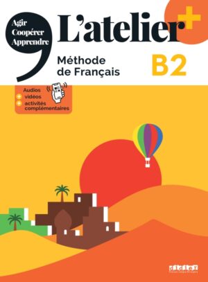 L'atelier + B2 (édition 2022) - Livre + didierfle.app