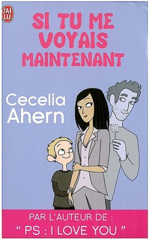 Si tu me voyais maintenant