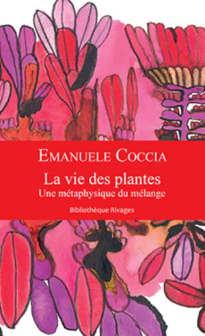 La vie des plantes