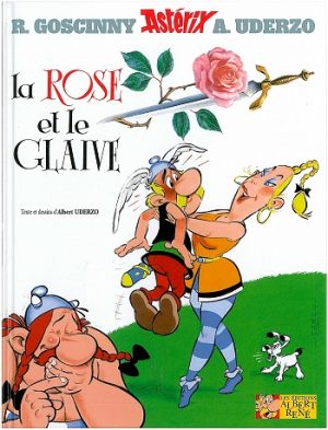 Astérix Tome 29: La Rose et le glaive