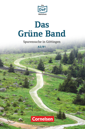 Das Grüne Band · Spurensuche in Göttingen