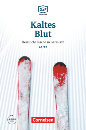 Kaltes Blut · Heimliche Rache in Garmisch