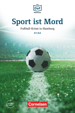 Sport ist Mord · Fußball-Krimi in Hamburg