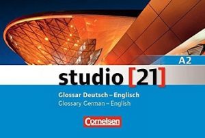 Studio [21] A2 Glossar Deutsch-Englisch