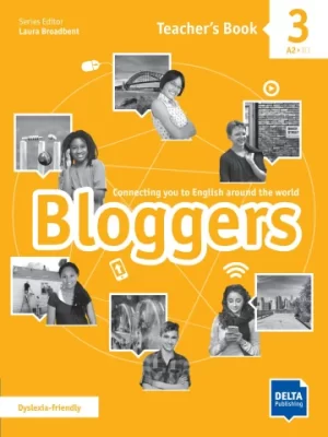 Bloggers 3 A2 - B1 Teacher’s Book