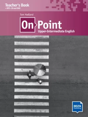 On Point B2 Upper-Intermediate English Teacher's Book with MP3-CD and DVD