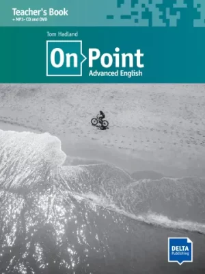 On Point C1 Advanced English Teacher's Book with MP3-CD and DVD