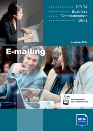 Delta Business Communication Skills: E-mailing