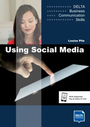 Delta Business Communication Skills: Using Social Media