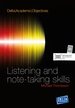 Delta Academic Objectives: Listening and Note-taking Skills Student's Book