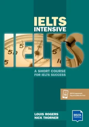 IELTS Intensive A Short Course For IELTS Success Student's Book with digital extras