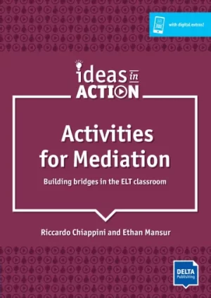 Ideas in Action: Activities for Mediation