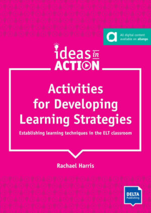 Ideas in Action: Activities for Developing Learning Strategies