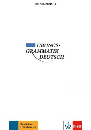 Übungsgrammatik Deutsch Grammatik