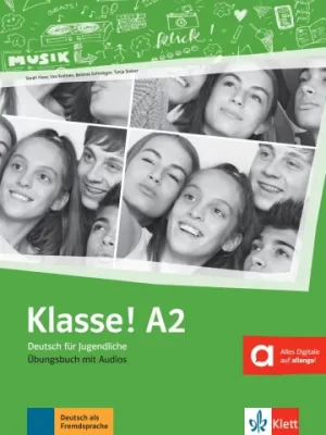 Klasse! A2 - Übungsbuch mit Audios