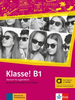 Klasse! B1 Kursbuch mit Audios und Videos