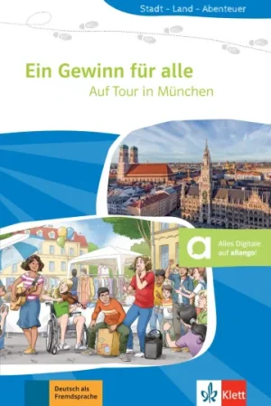 Ein Gewinn für alle - Auf Tour in München