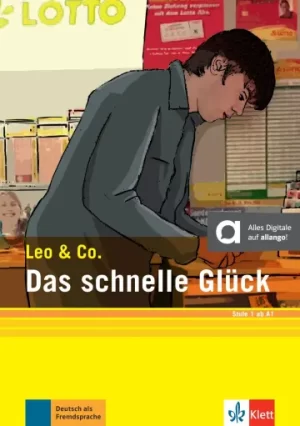 Das schnelle Glück Buch mit Audios Online (Stufe 1)