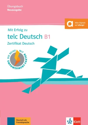 Mit Erfolg zu telc Deutsch B1 – Übungsbuch Zertifikat Deutsch